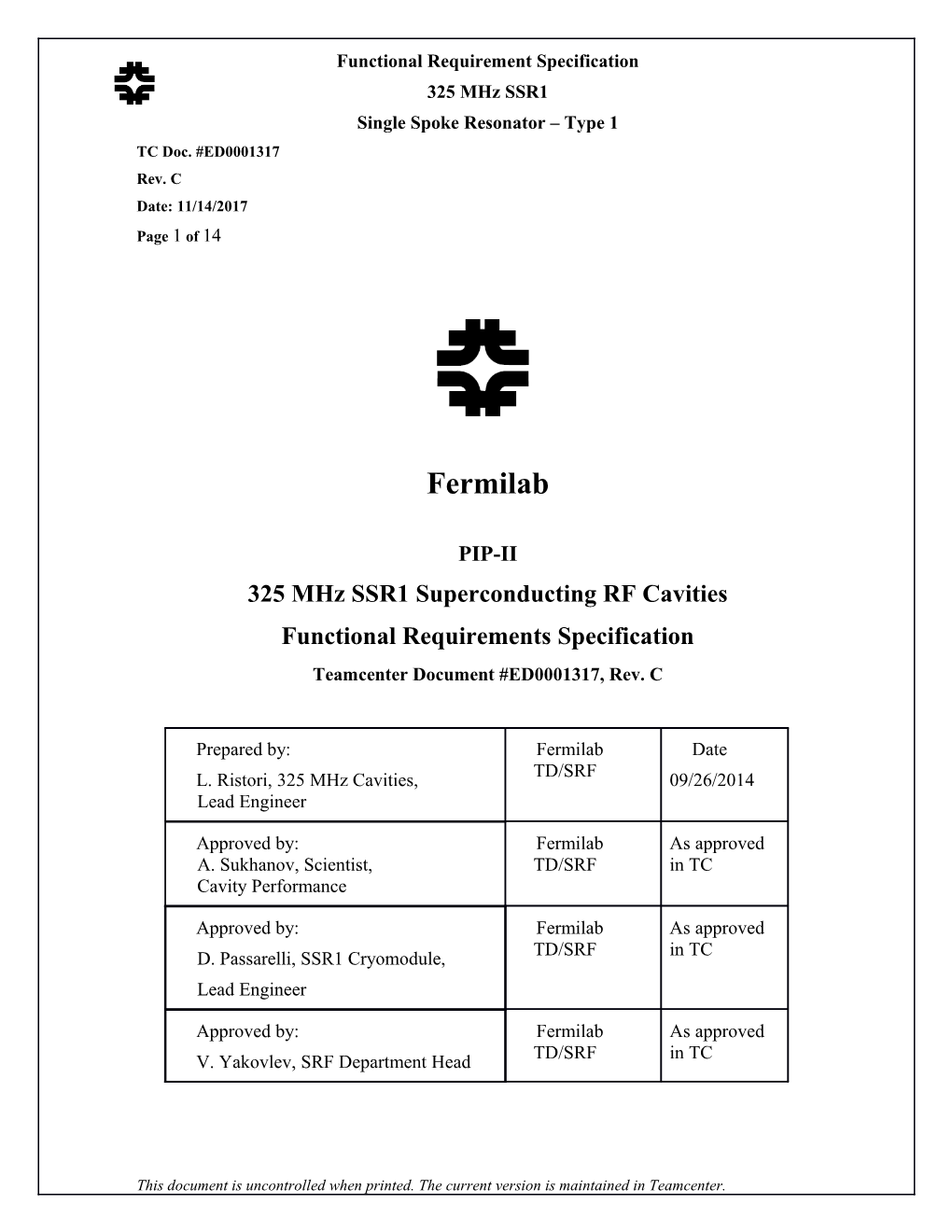 325 Mhz SSR1 Superconducting RF Cavities