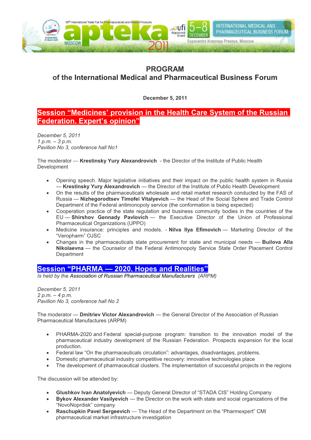Of the International Medical and Pharmaceutical Business Forum