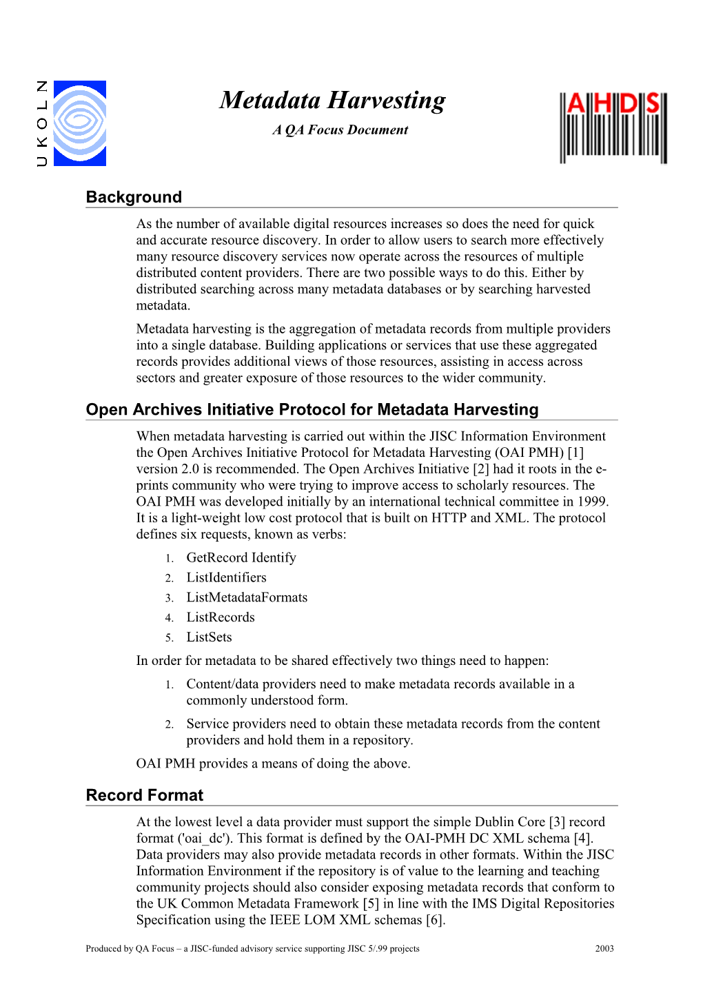 Open Archives Initiative Protocol for Metadata Harvesting