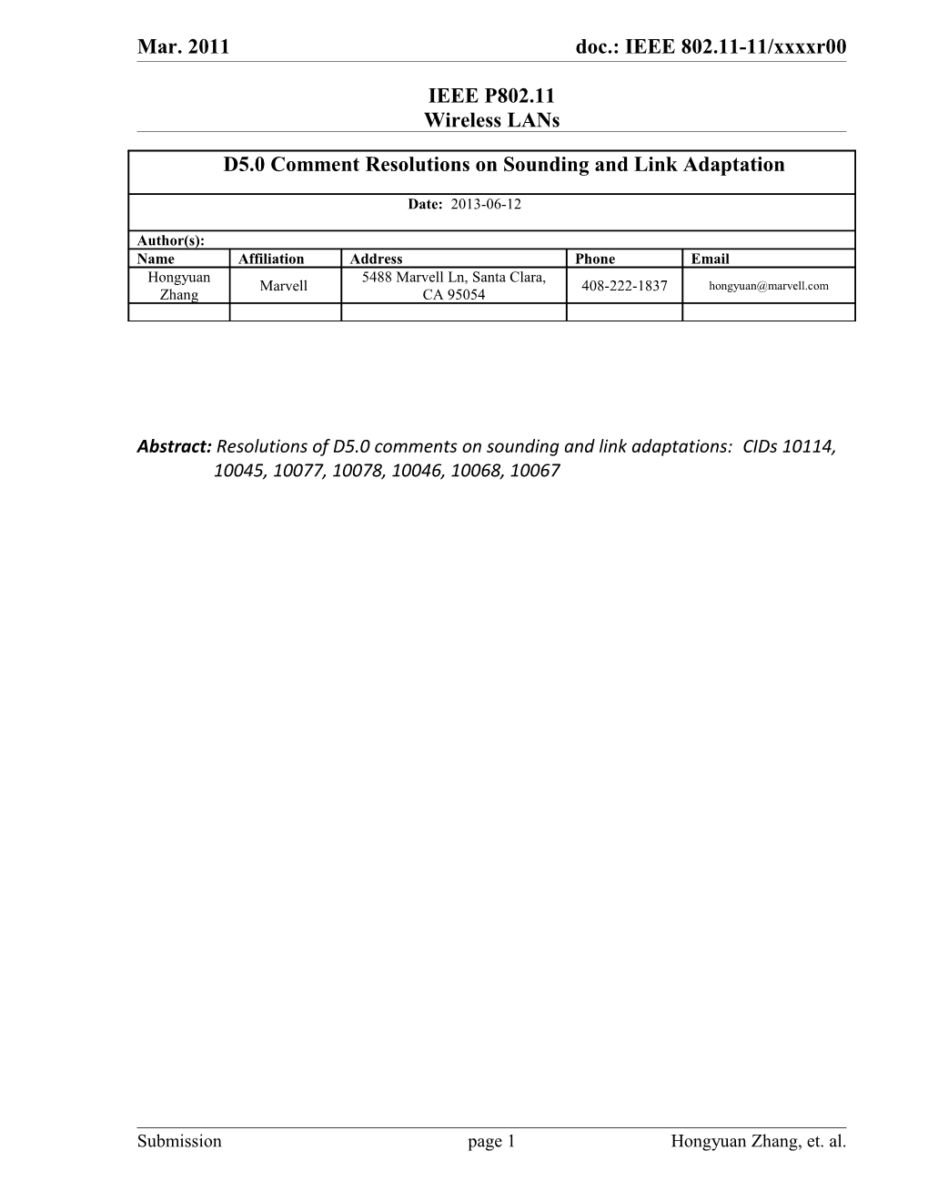 Abstract: Resolutions of D5.0 Comments on Sounding and Link Adaptations: Cids 10114, 10045