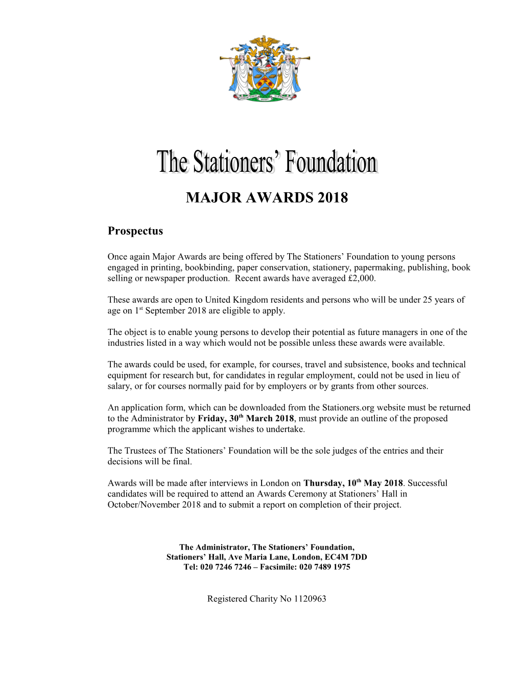 Once Again Major Awards Are Being Offered by the Stationers Foundation to Young Persons