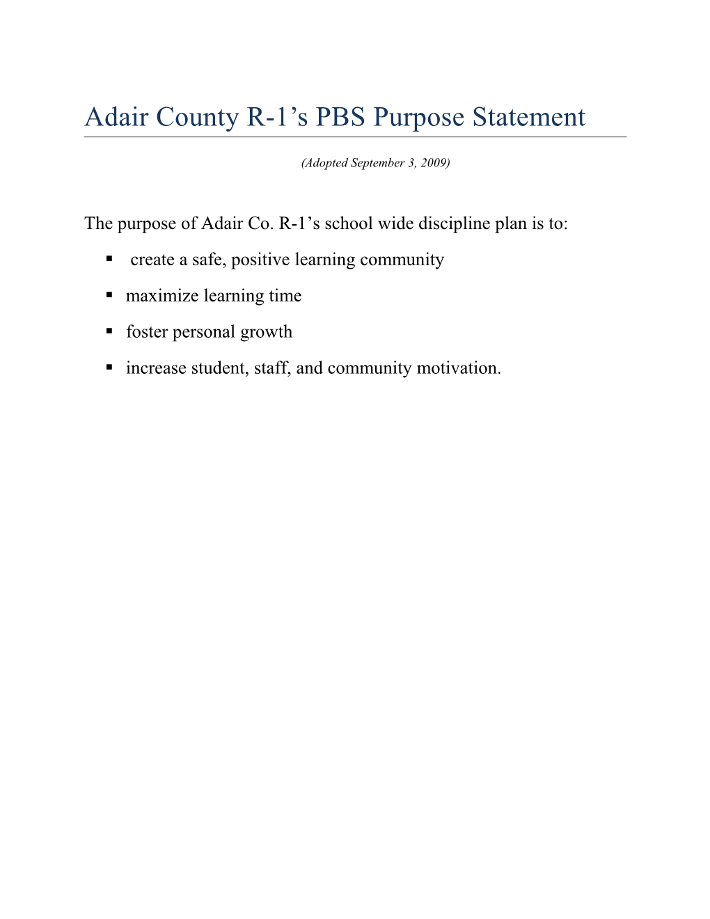 Adair County R-1 S PBS Purpose Statement