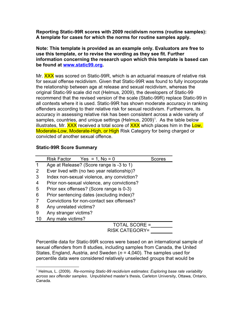 Reporting Static-99R Scores with New 2009 Recidivism Norms: a Template