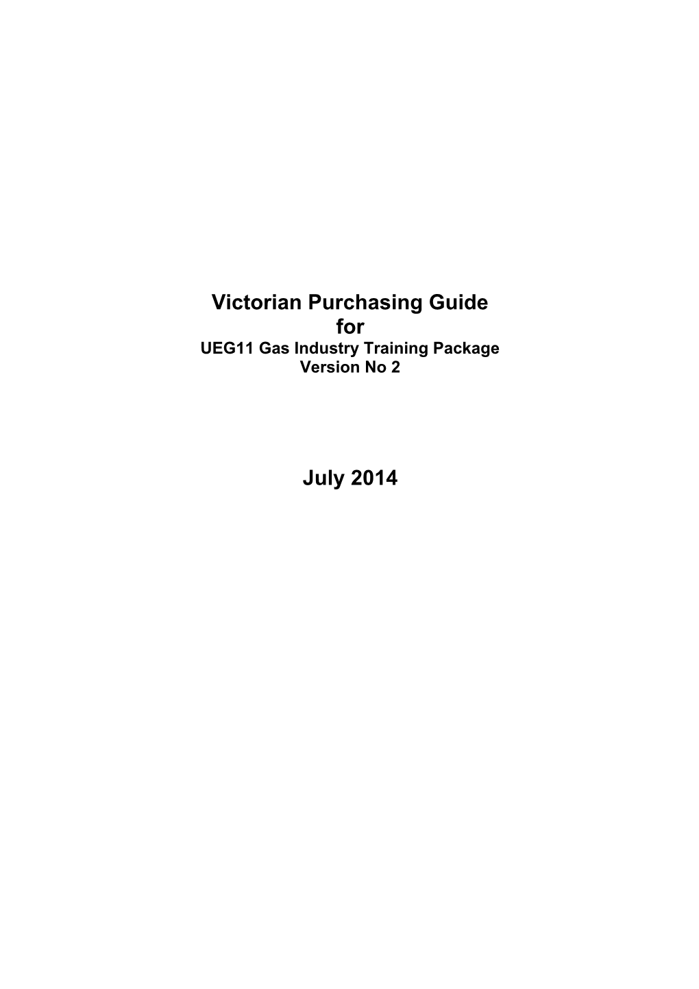 Victorian Purchasing Guide for UEG11 Gas Industry Version 2
