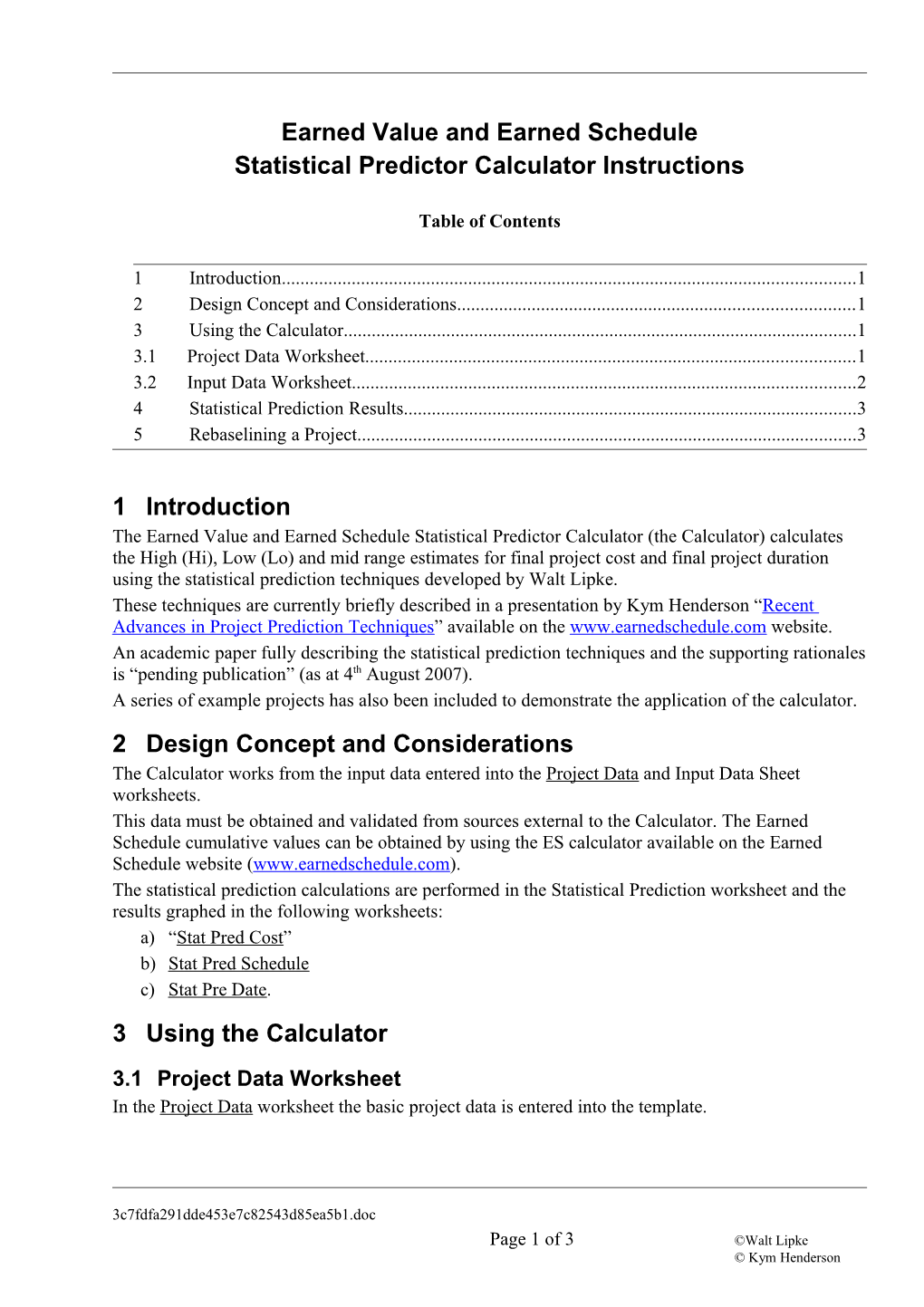 Earned Value and Earned Schedule