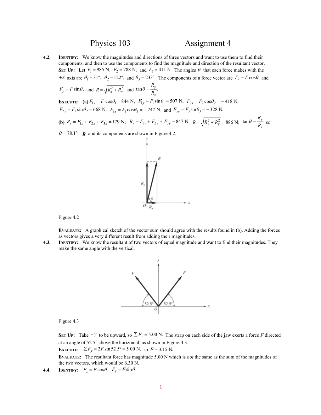 4.2.Identify:We Know the Magnitudes and Directions of Three Vectors and Want to Use Them