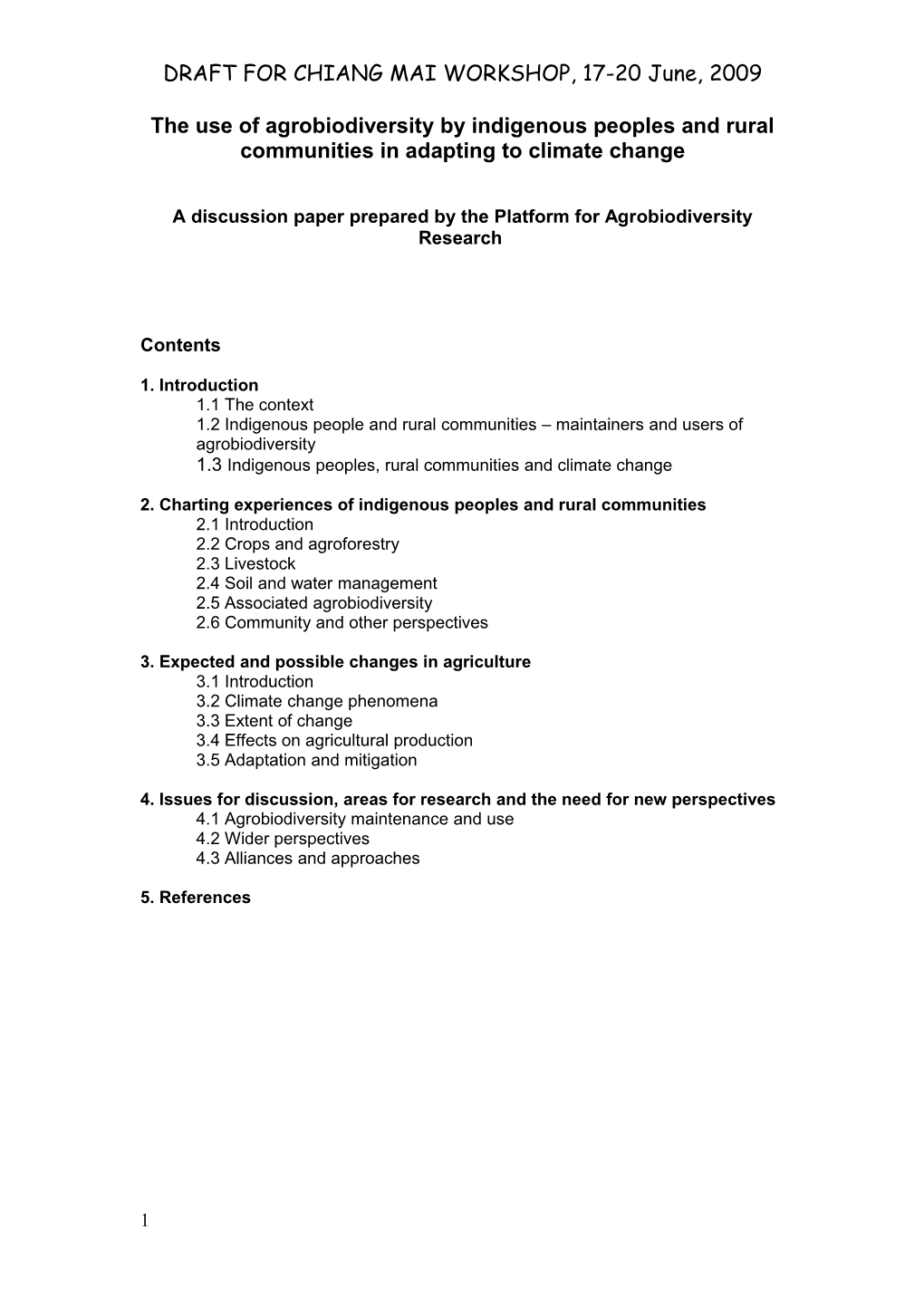 The Use of Agrobiodiversity by Indigenous Peoples and Rural Communities in Adapting To