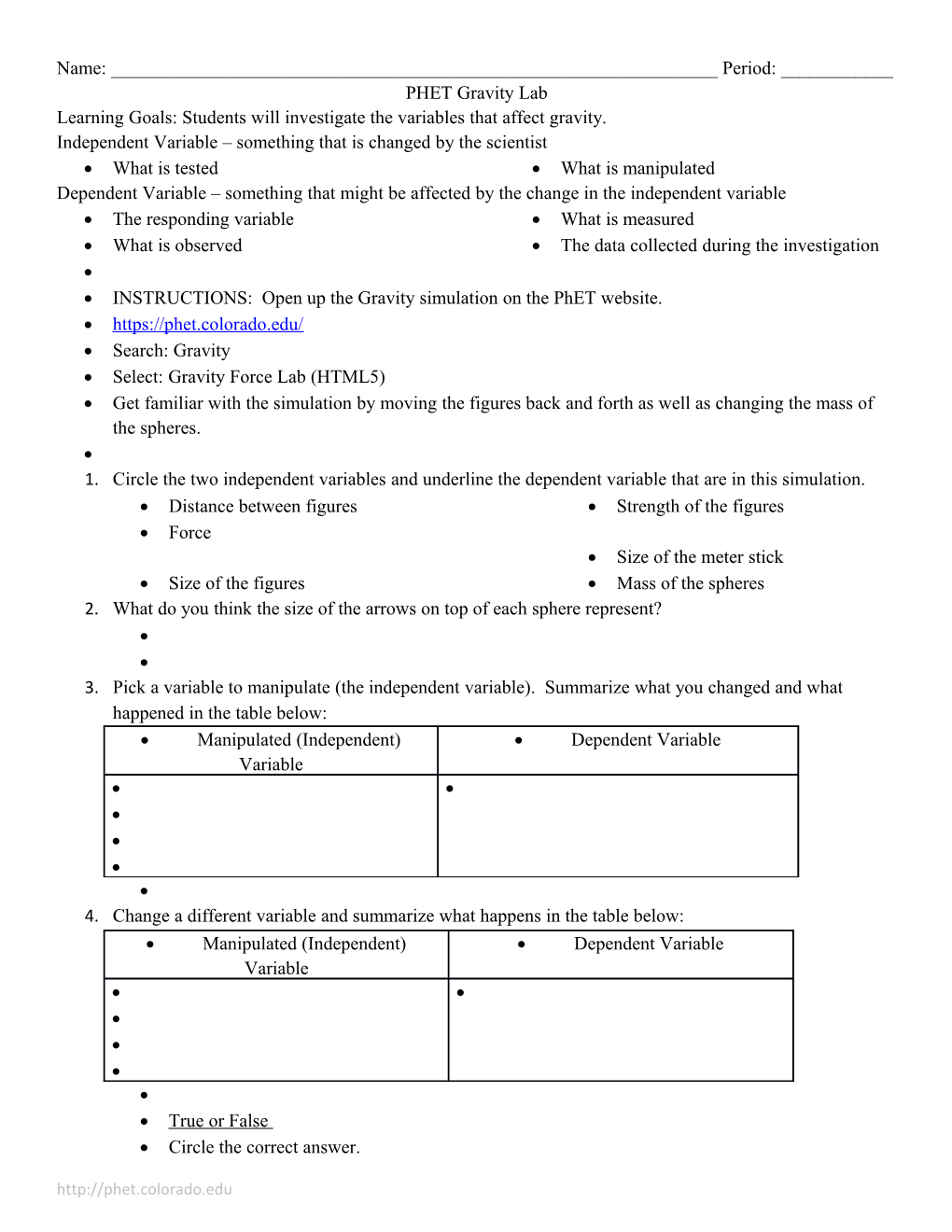 Learning Goals: Students Will Investigate the Variables That Affect Gravity