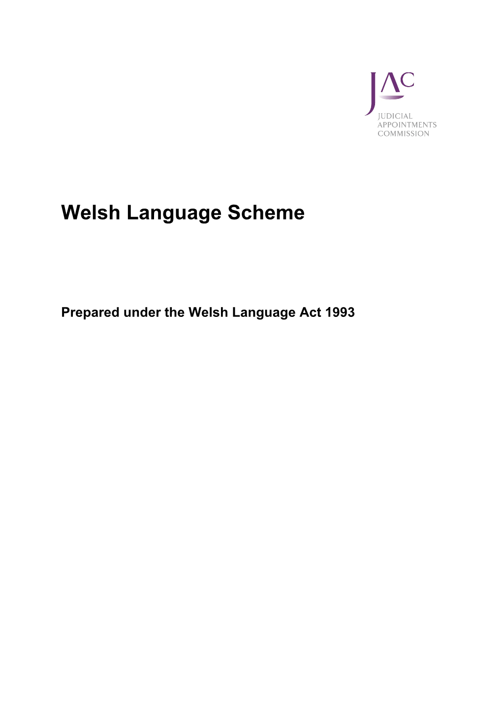 Prepared Under the Welsh Language Act 1993