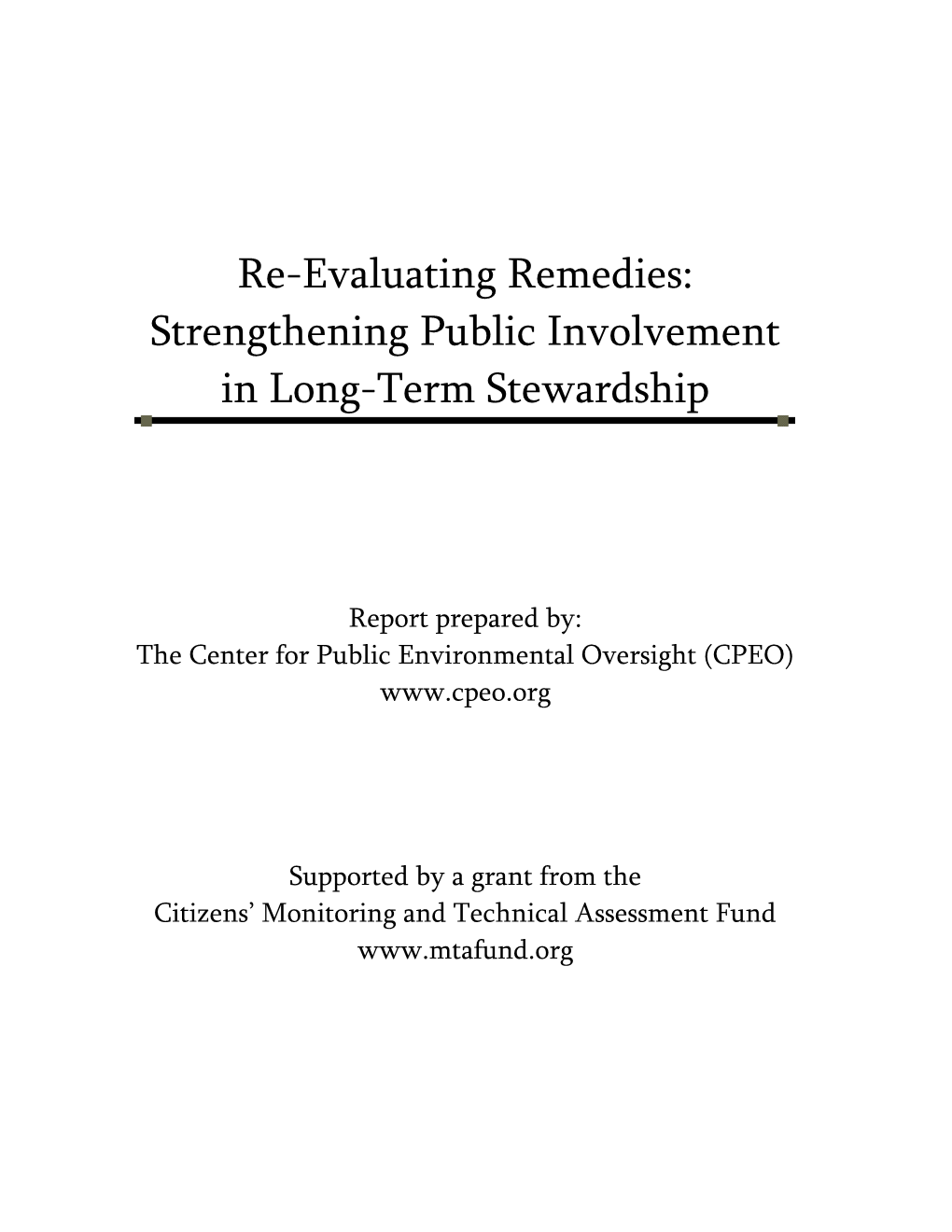 Re-Evaluating Remedies: Strengthening Public Involvement in Long-Term Stewardship