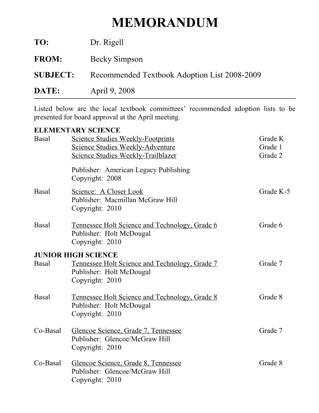 SUBJECT:Recommended Textbook Adoption List 2008-2009