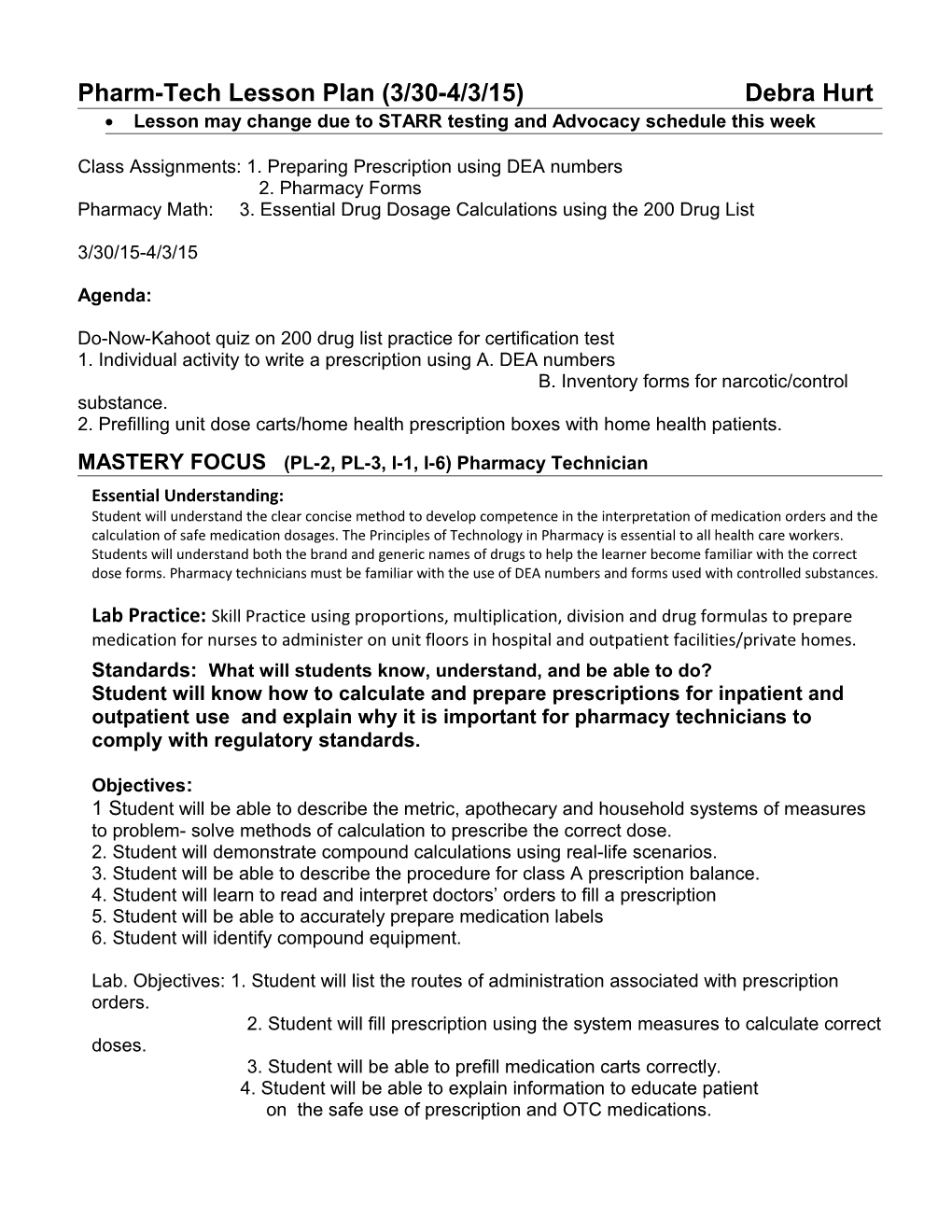 Pharm-Tech Lesson Plan (3/30-4/3/15) Debra Hurt