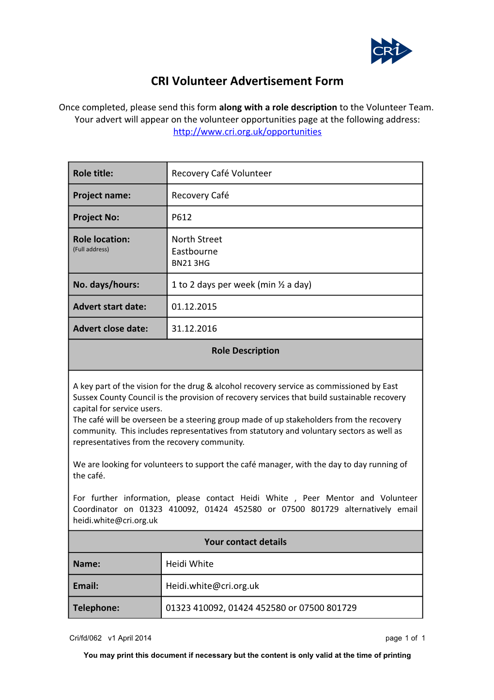 London CRI Volunteer Advertisement Form