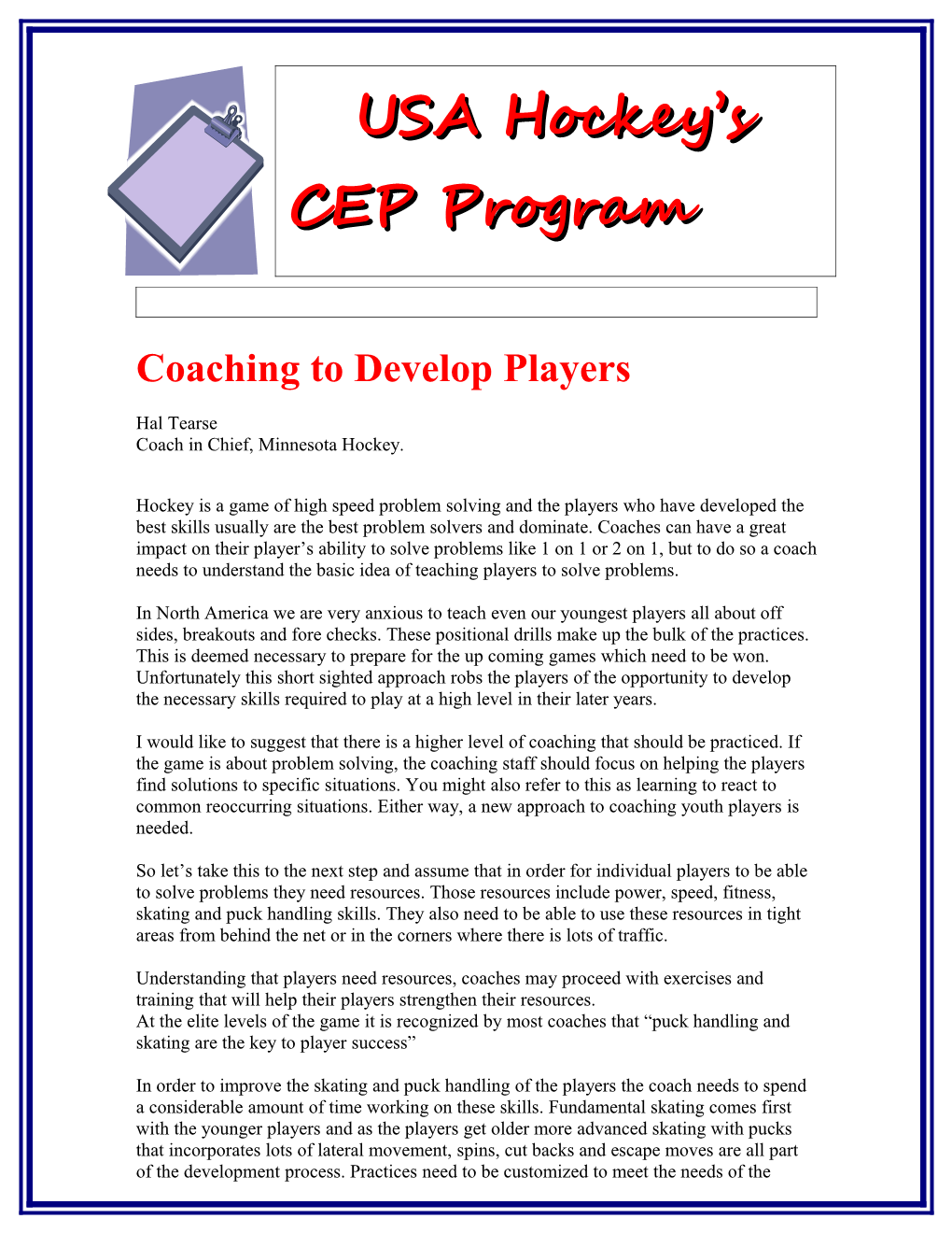 Coaching to Develop Players