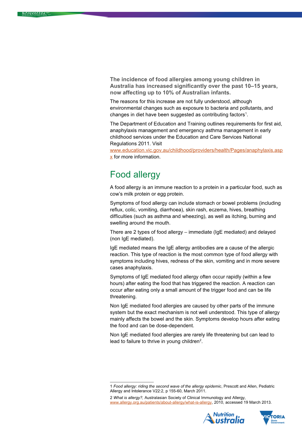 The Incidence of Food Allergies Among Young Children in Australia Has Increased Significantly