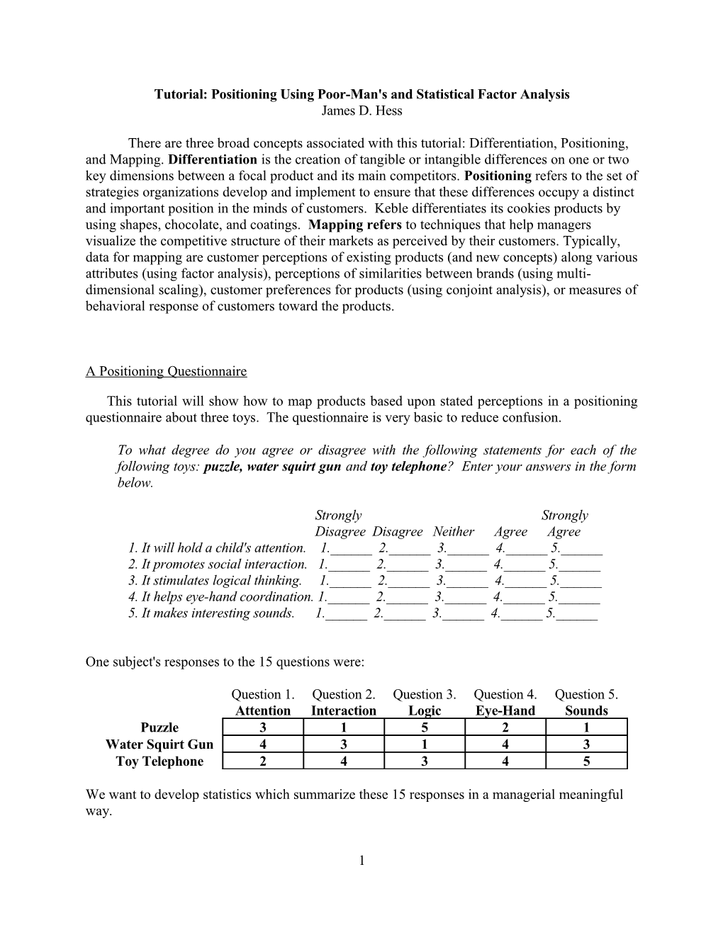 Tutorial: Positioning Using Poor-Man's and Statistical Factor Analysis