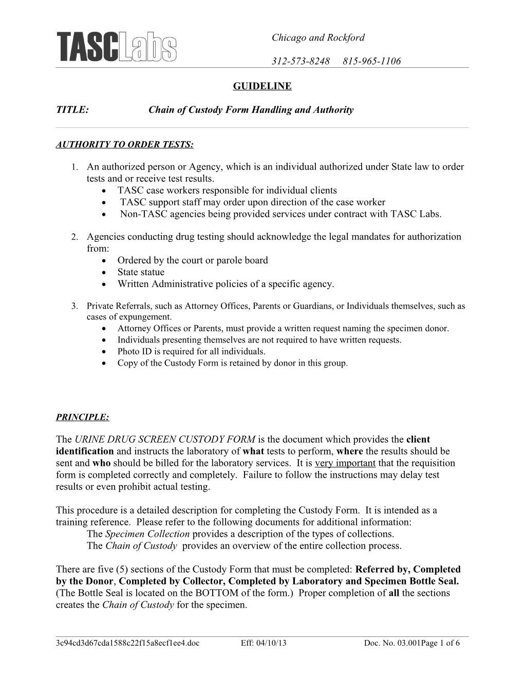 TITLE:Chain of Custody Form Handling and Authority