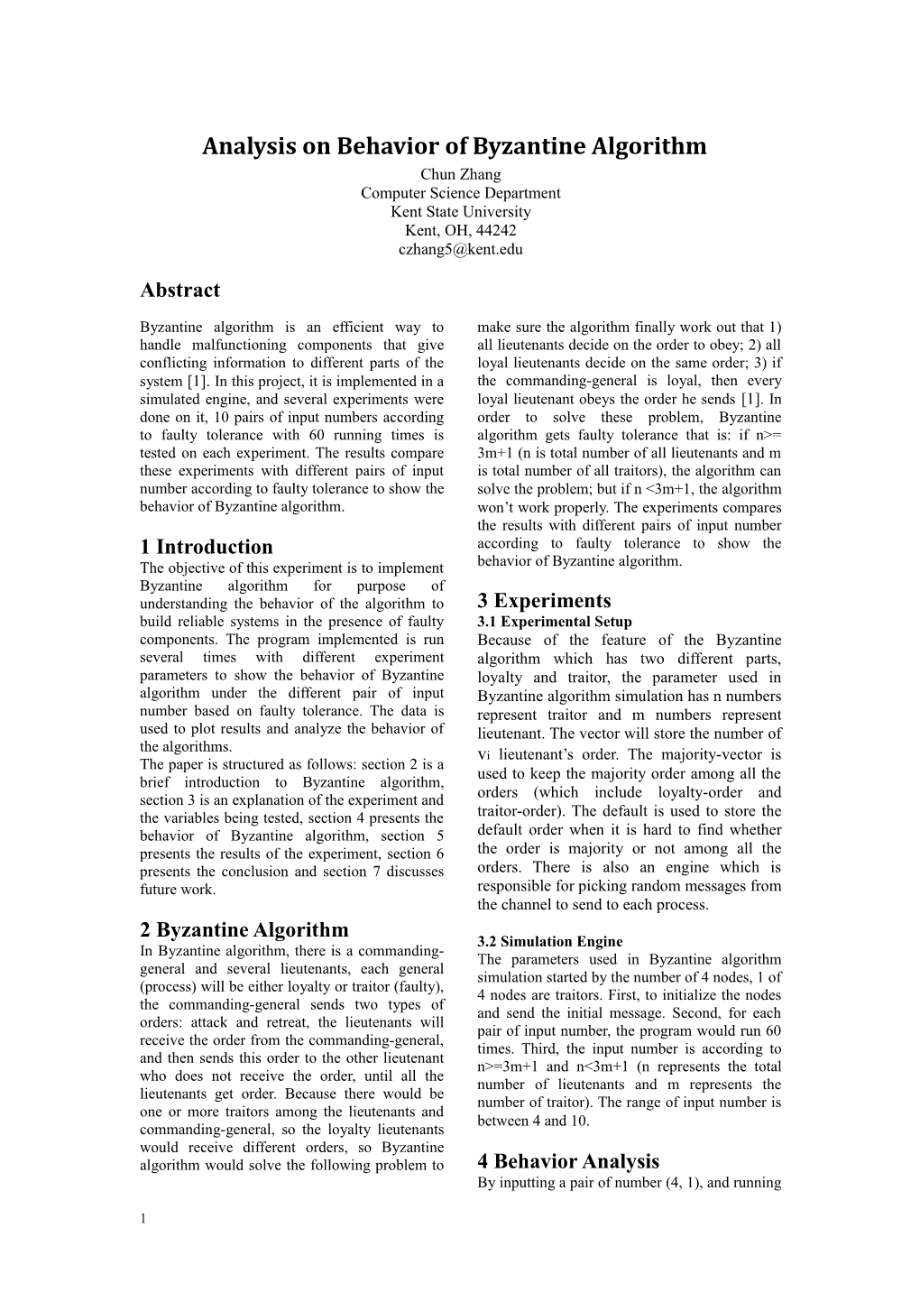 Analysis on Behavior of Byzantine Algorithm