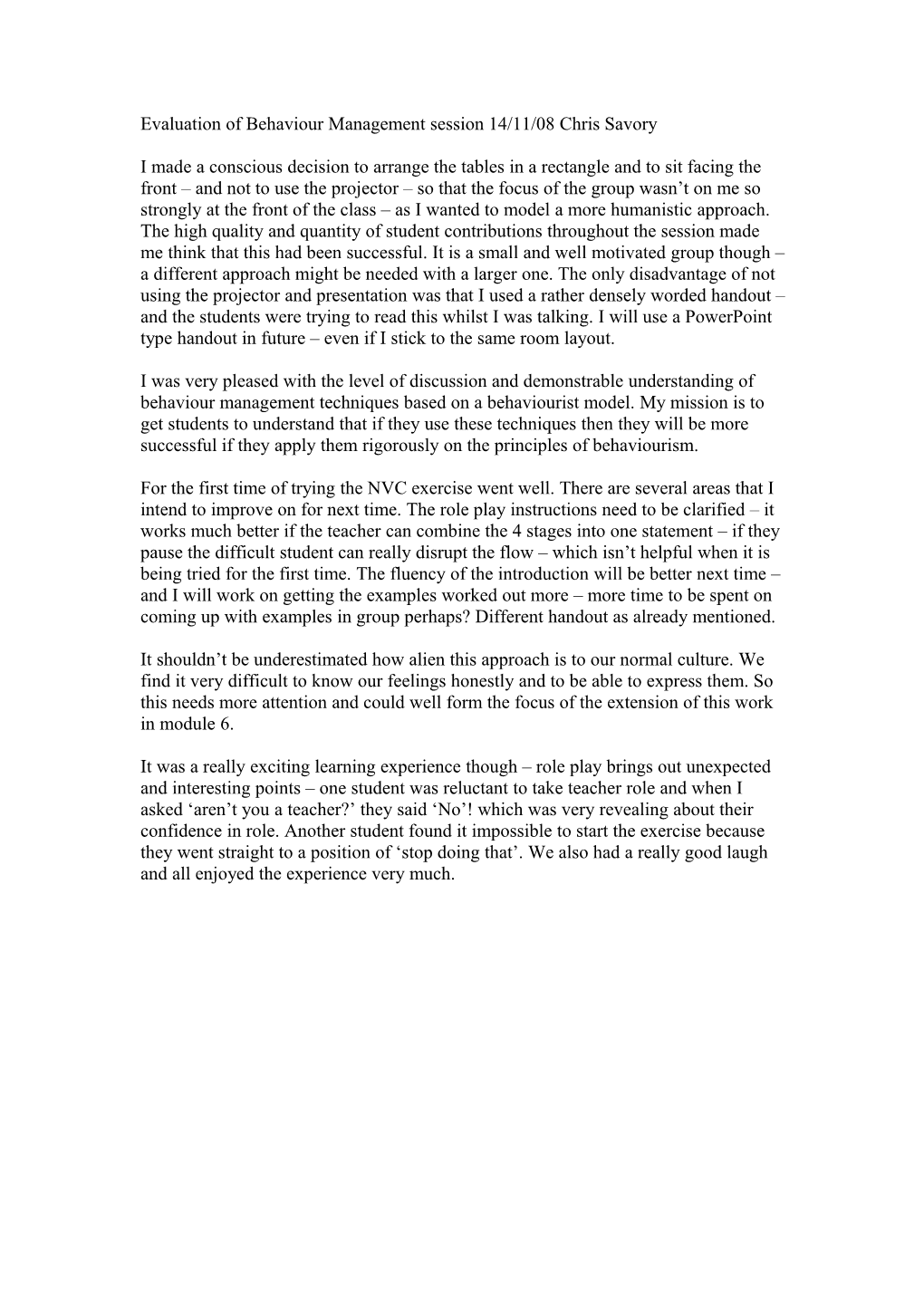 Evaluation of Behaviour Management Session 14/11/08 Chris Savory