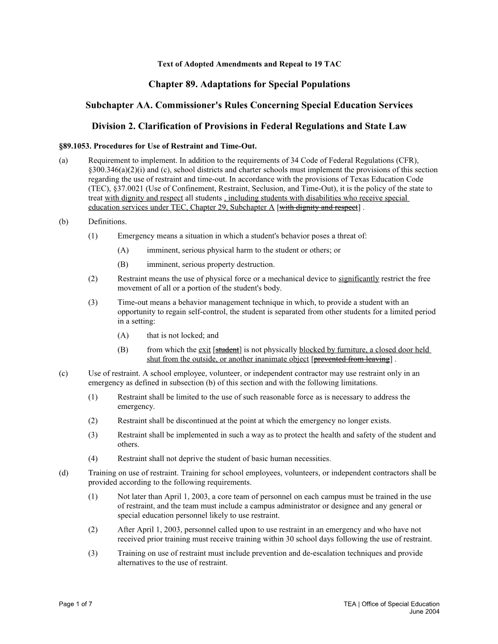 Text of Adopted Amendmentsand Repeal to 19 TAC