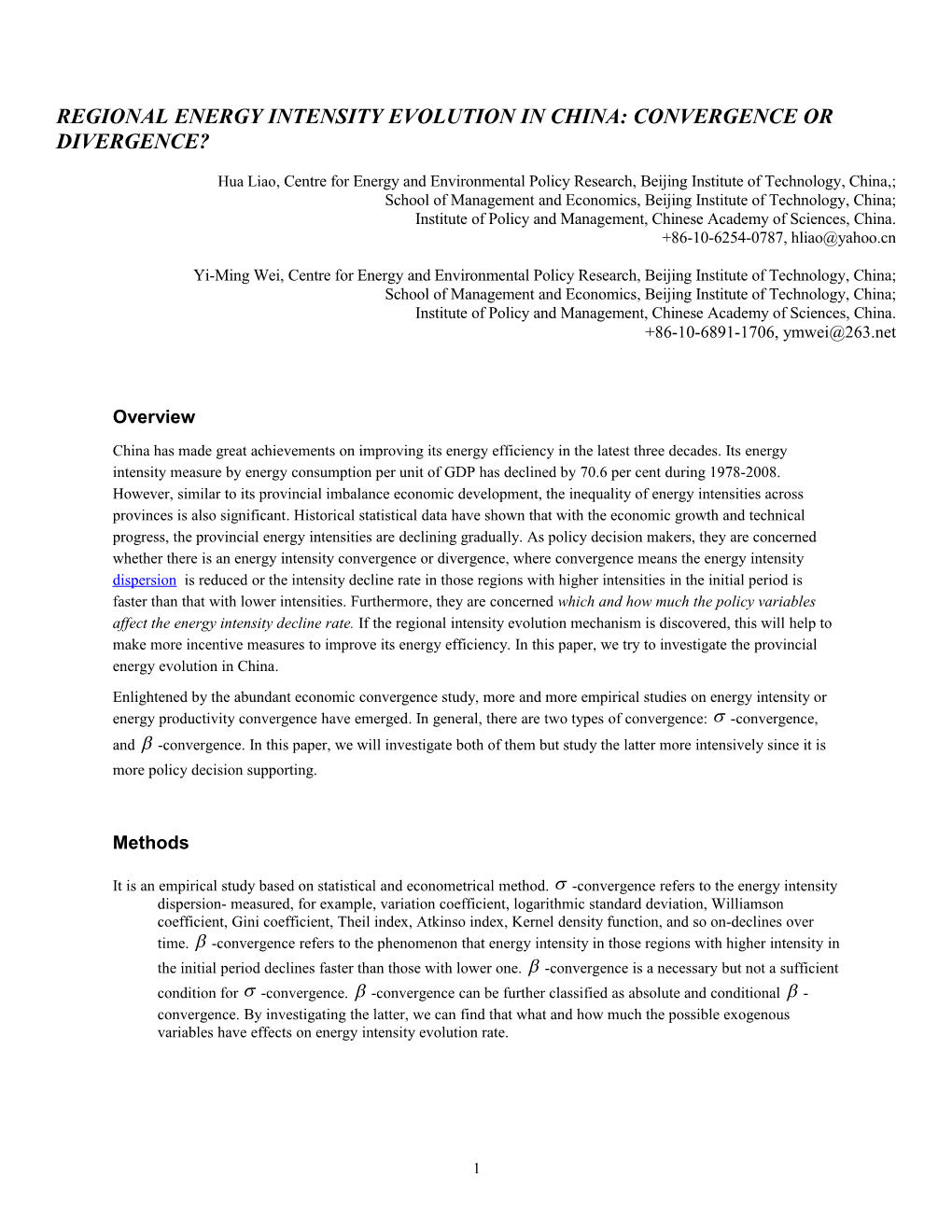 Regional Energy Intensity Evolution in China: Convergence Or Divergence?