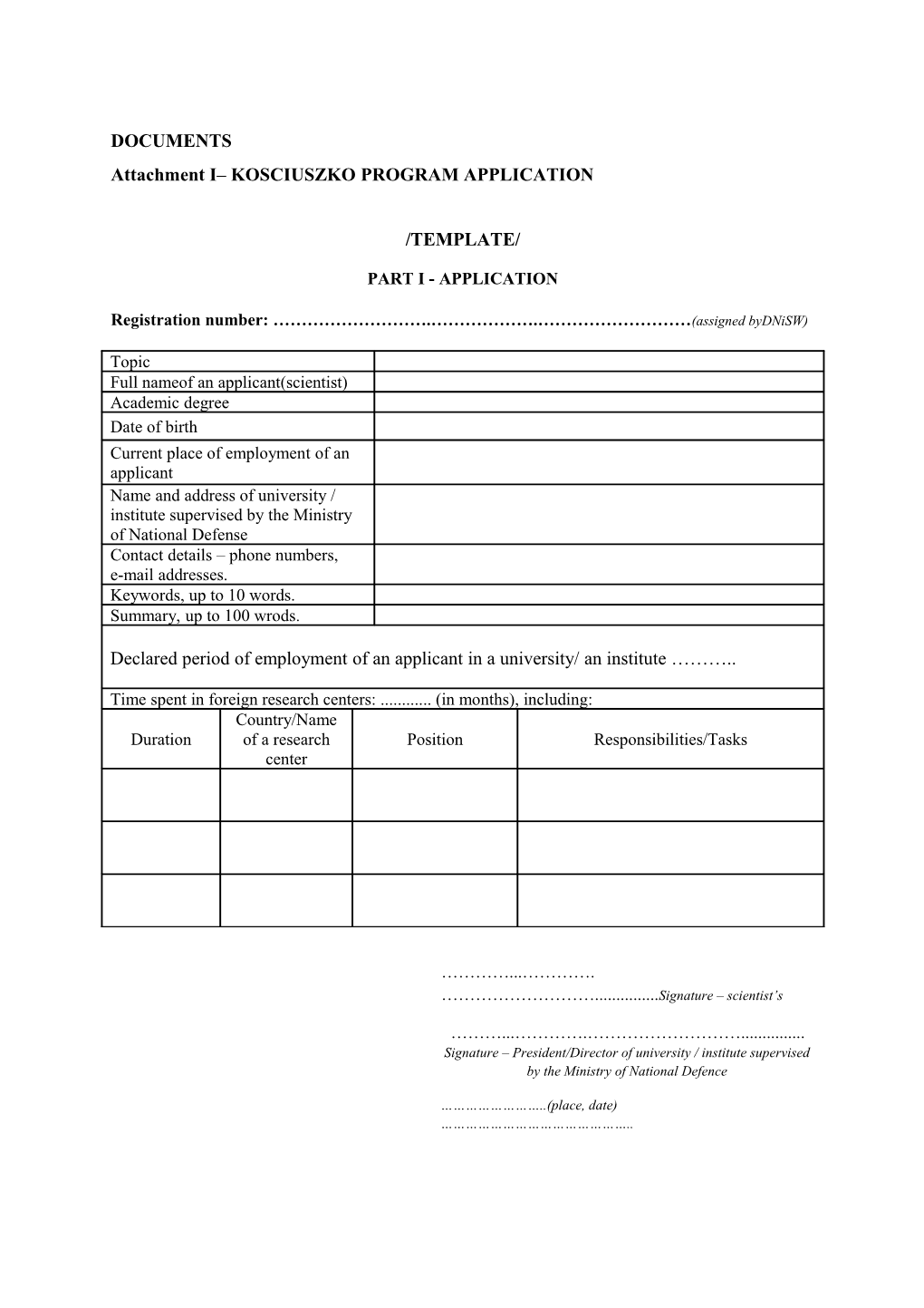 Attachment I KOSCIUSZKO PROGRAM APPLICATION