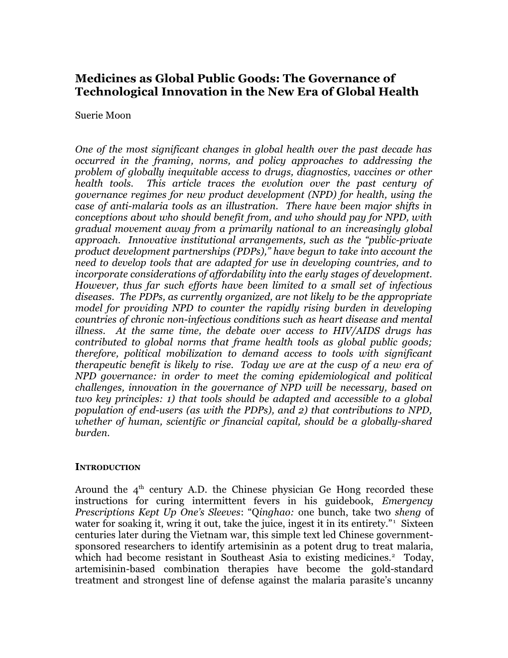 Medicines As Global Public Goods: the Governance of Technological Innovation in the New