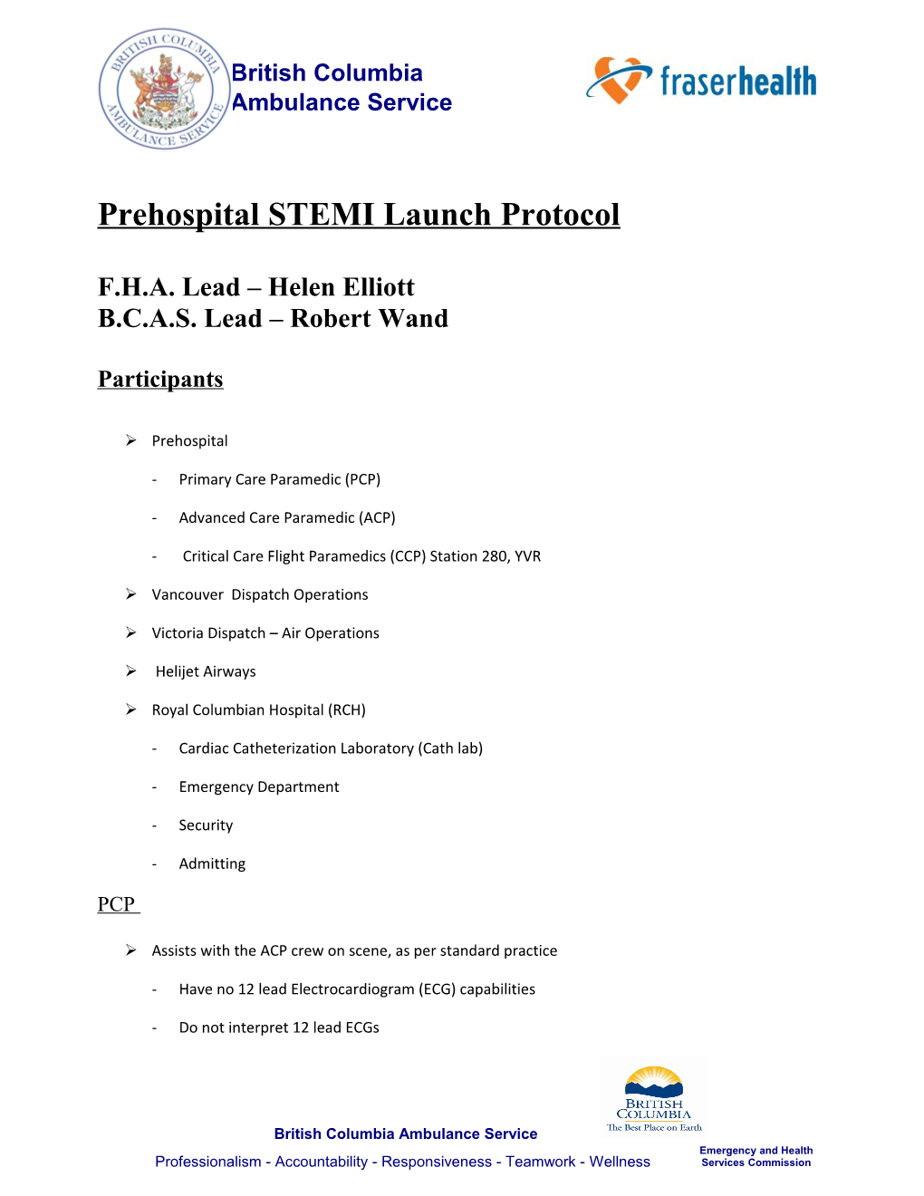 Prehospital STEMI Launch Protocol