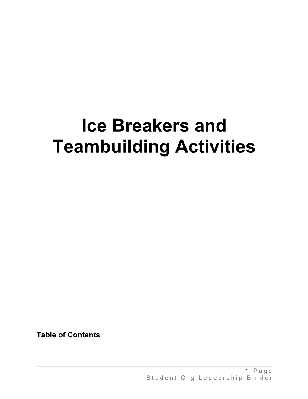 Ice Breakers and Teambuilding Activities
