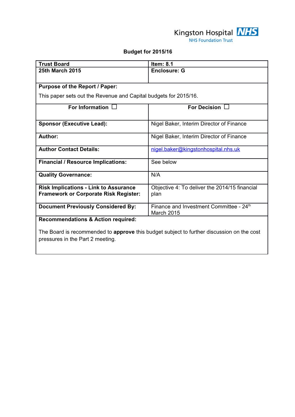 This Paper Sets out the Revenue and Capital Budgets for 2015/16