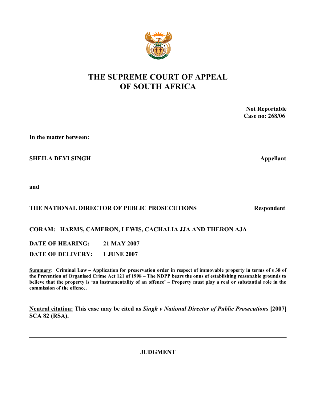 This Appeal Concerns a Preservation Order Granted in Terms of S 38(2) of the Prevention