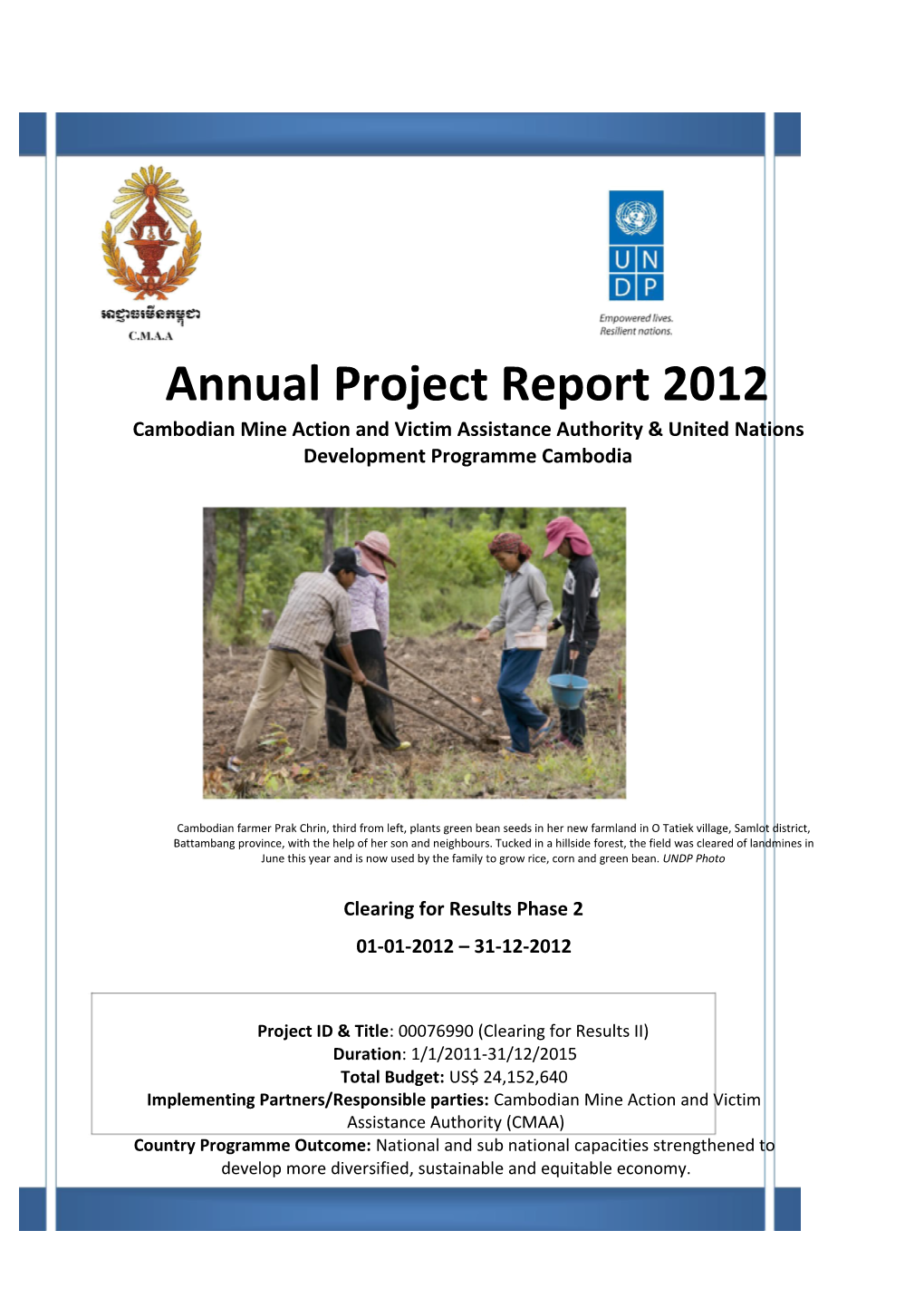 Cambodian Mine Action and Victim Assistance Authority & United Nations