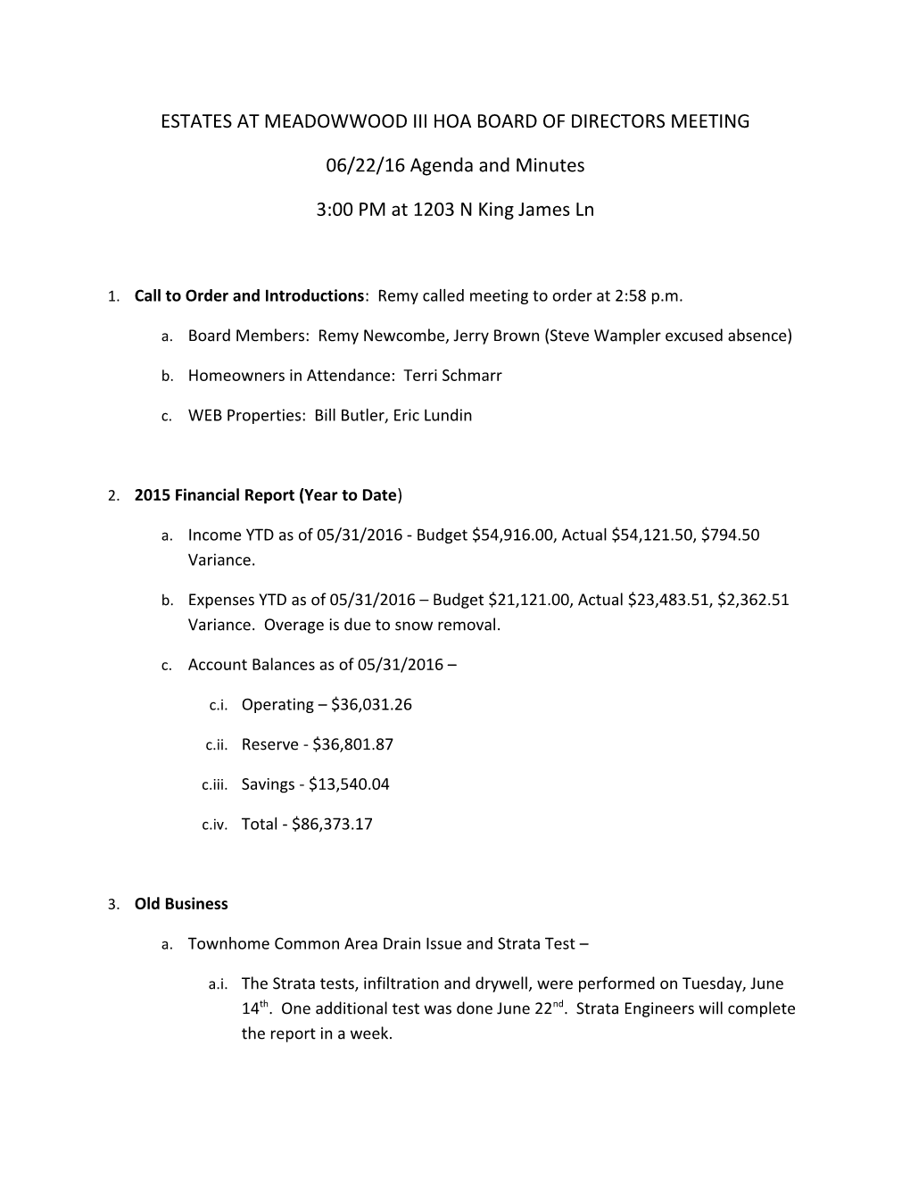 Estates at Meadowwood Iii Hoa Board of Directors Meeting