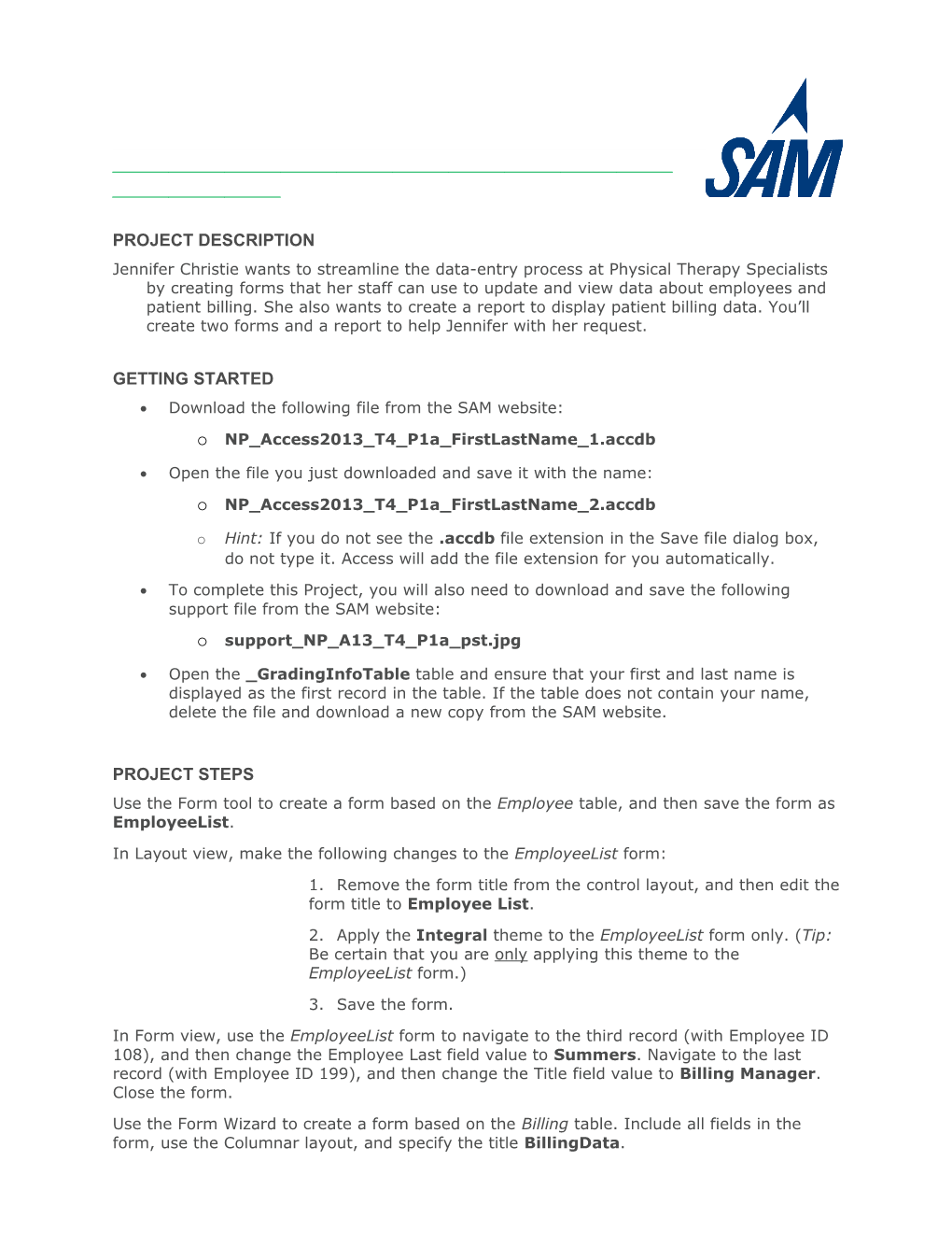 New Perspectives Access 2013 Tutorial 4: SAM Project 1A