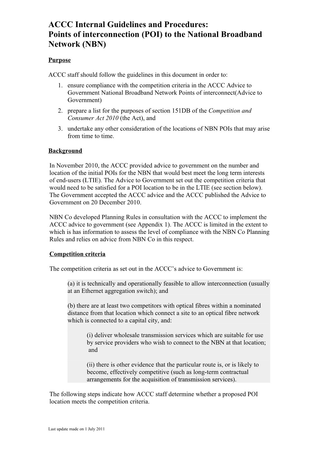 The Process for Which the ACCC Selects Points of Interconnection to the NBN Is Based On