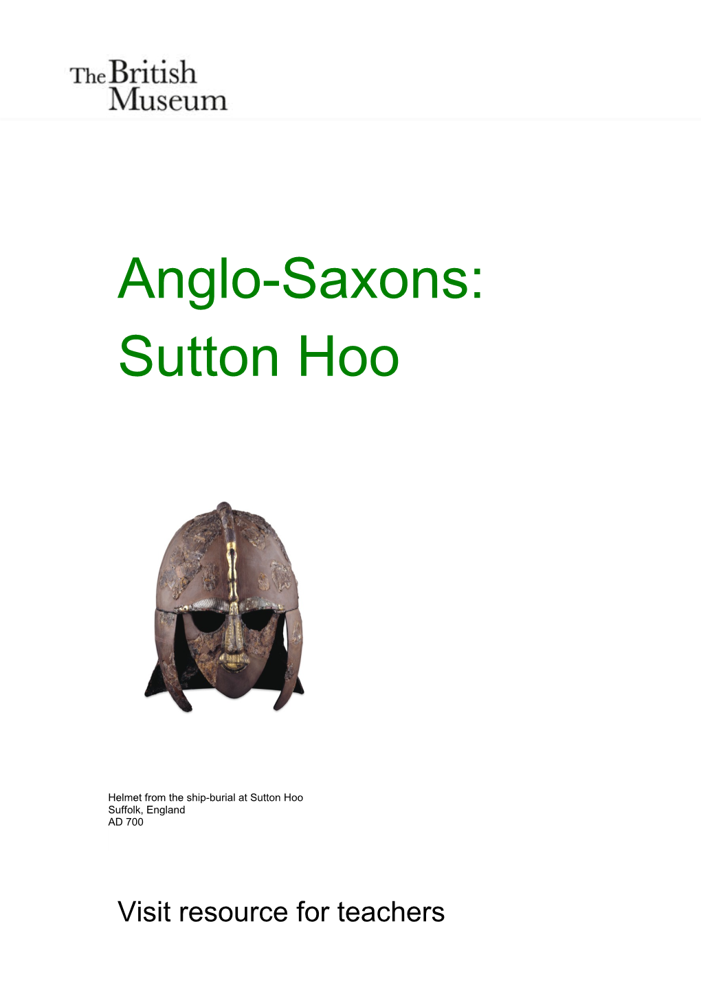 Anglo-Saxons: Sutton Hoo