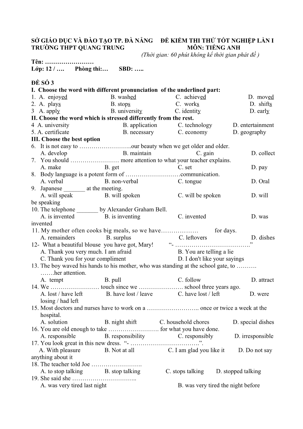 I. Choose the Word with Different Pronunciation of the Underlined Part