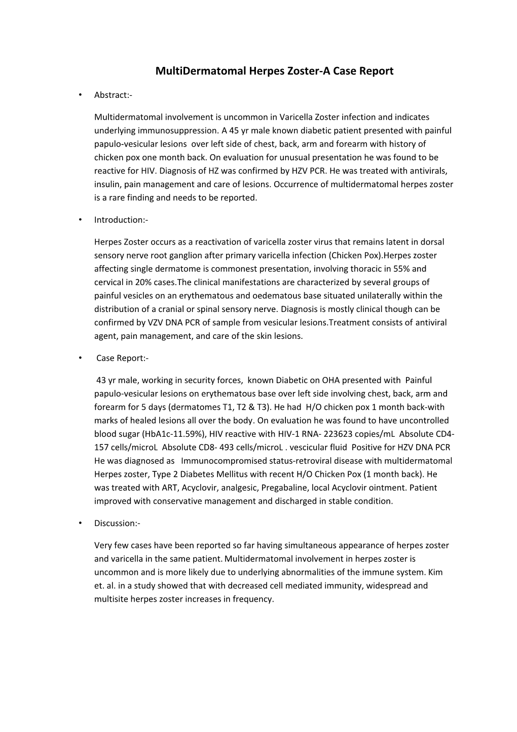 Multidermatomal Herpes Zoster-A Case Report