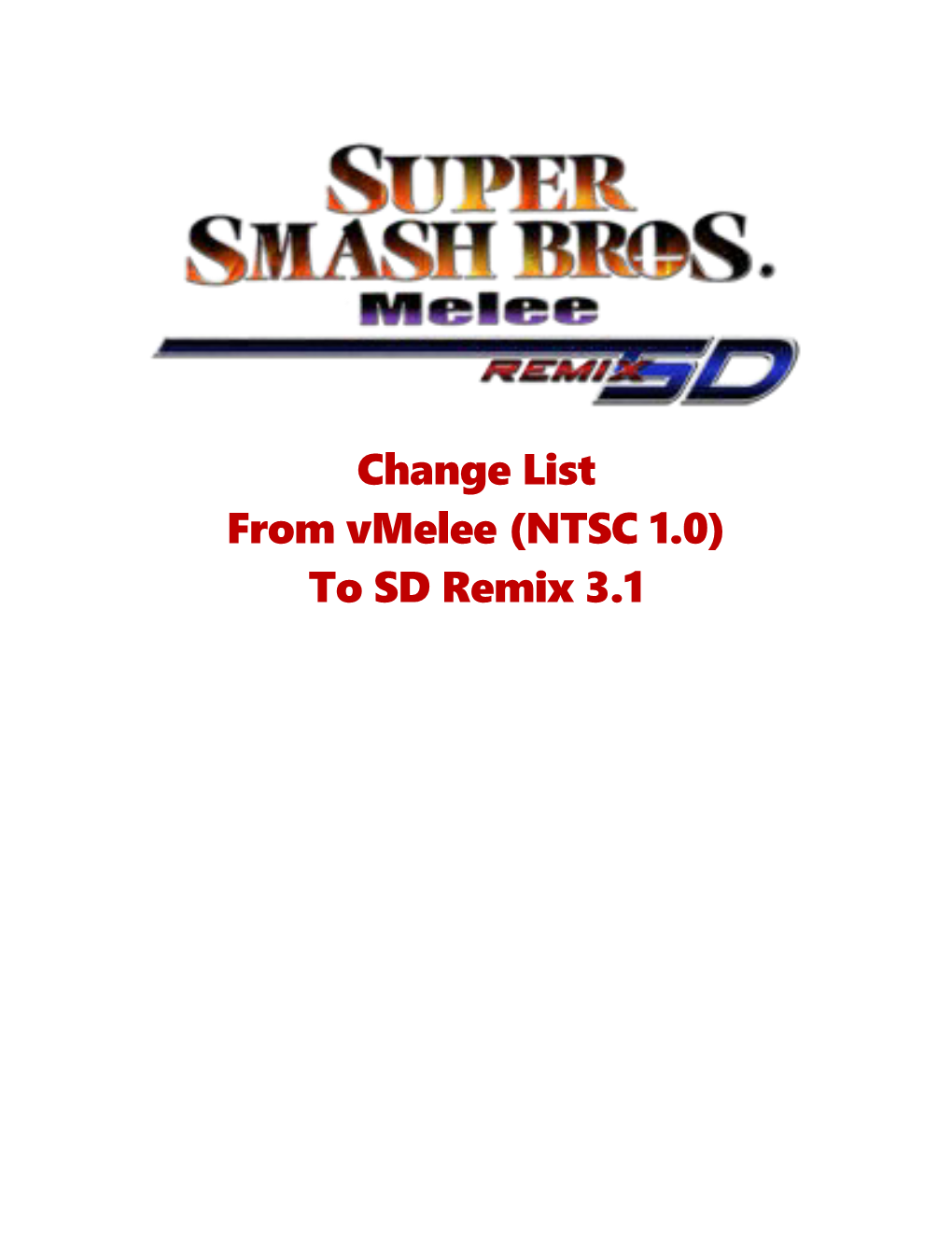 SSBM SD Remix Changelist