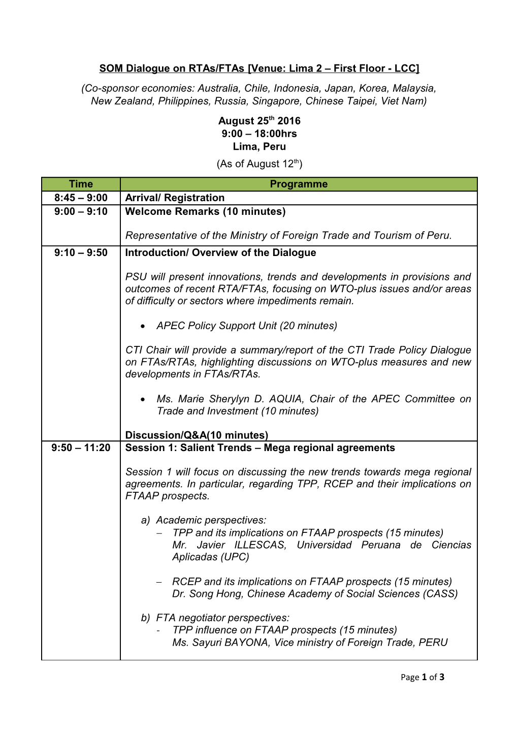 SOM Dialogue on Rtas/Ftas Venue: Lima 2 First Floor - LCC