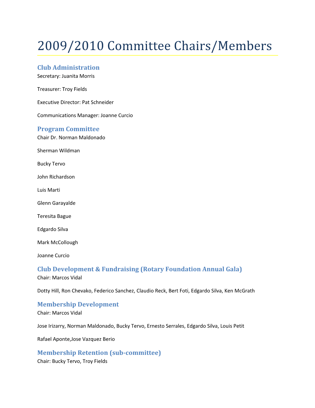 2009/2010 Committee Chairs/Members