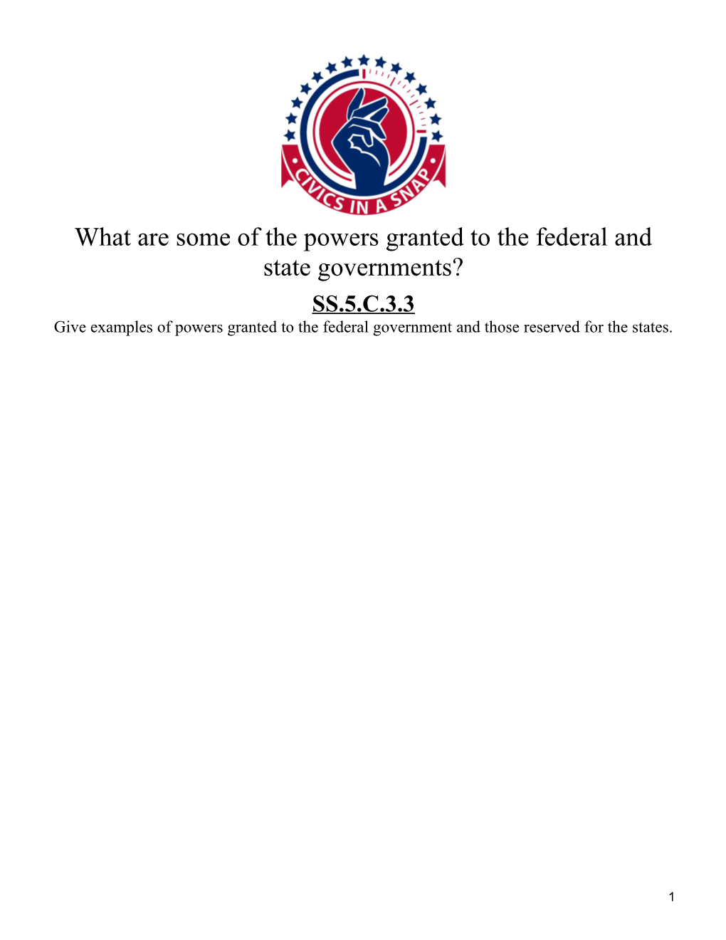 What Are Some of the Powers Granted to the Federal and State Governments?