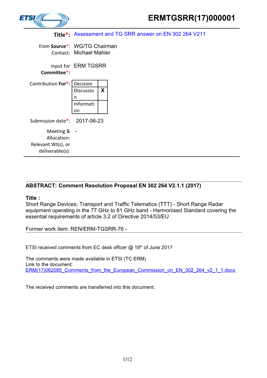 ABSTRACT: Comment Resolution Proposal EN 302 264 V2.1.1 (2017)