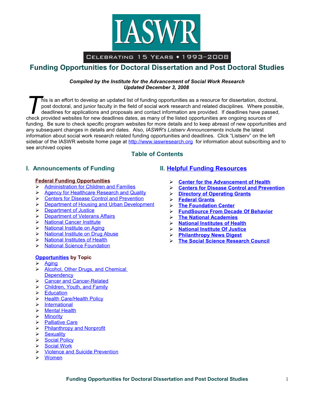 Funding Opportunities for Doctoral Dissertationand Post Doctoral Studies