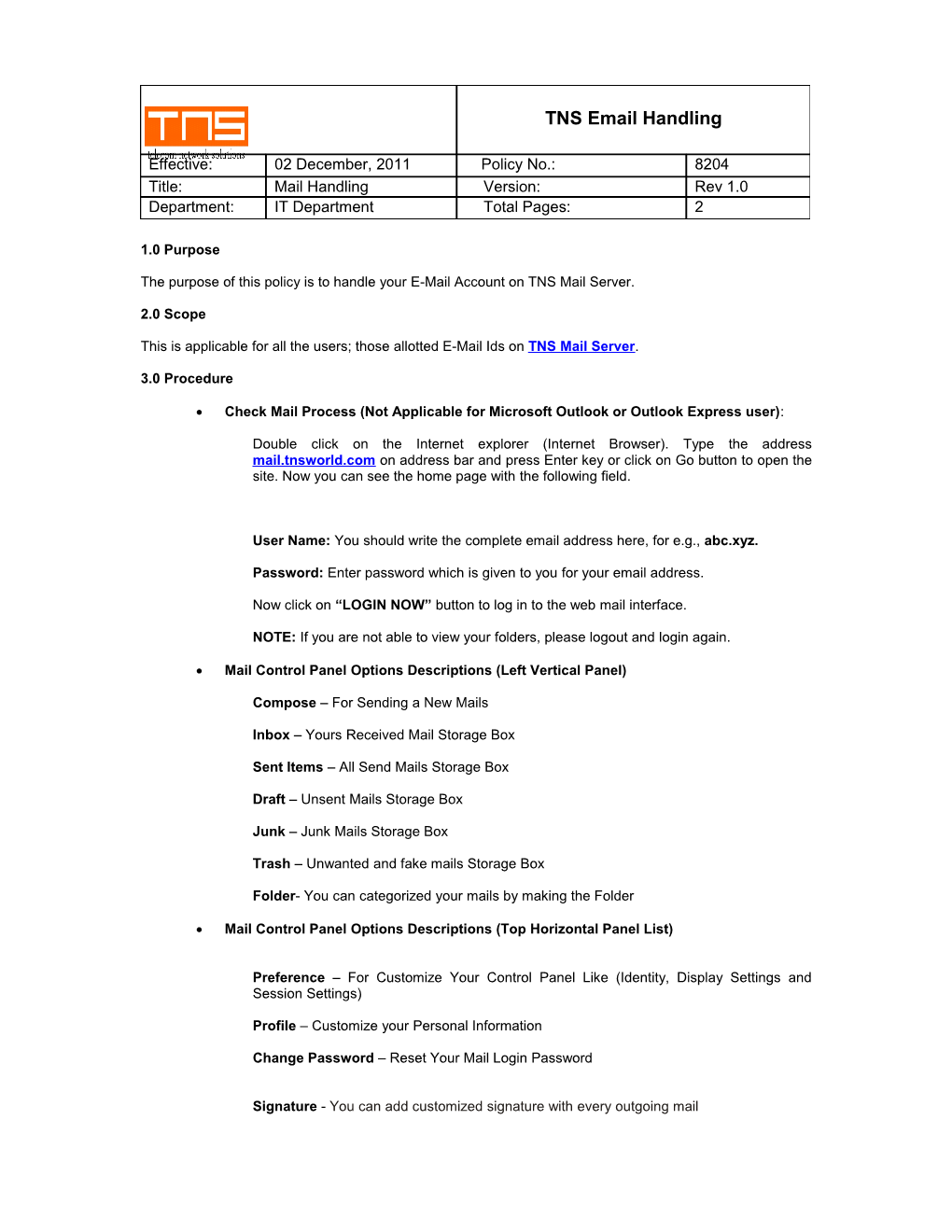 The Purpose of This Policy Is to Handle Your E-Mail Account on TNS Mail Server