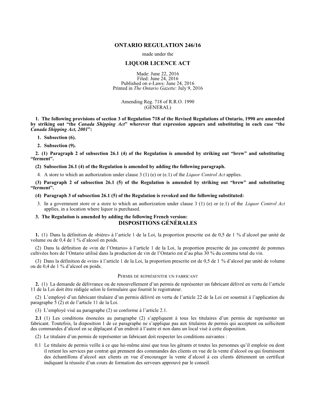 LIQUOR LICENCE ACT - O. Reg. 246/16