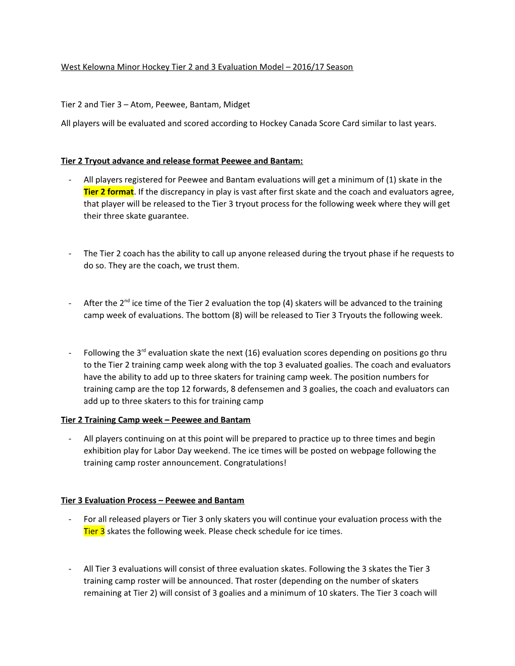 West Kelowna Minor Hockey Tier 2 and 3 Evaluation Model 2016/17 Season