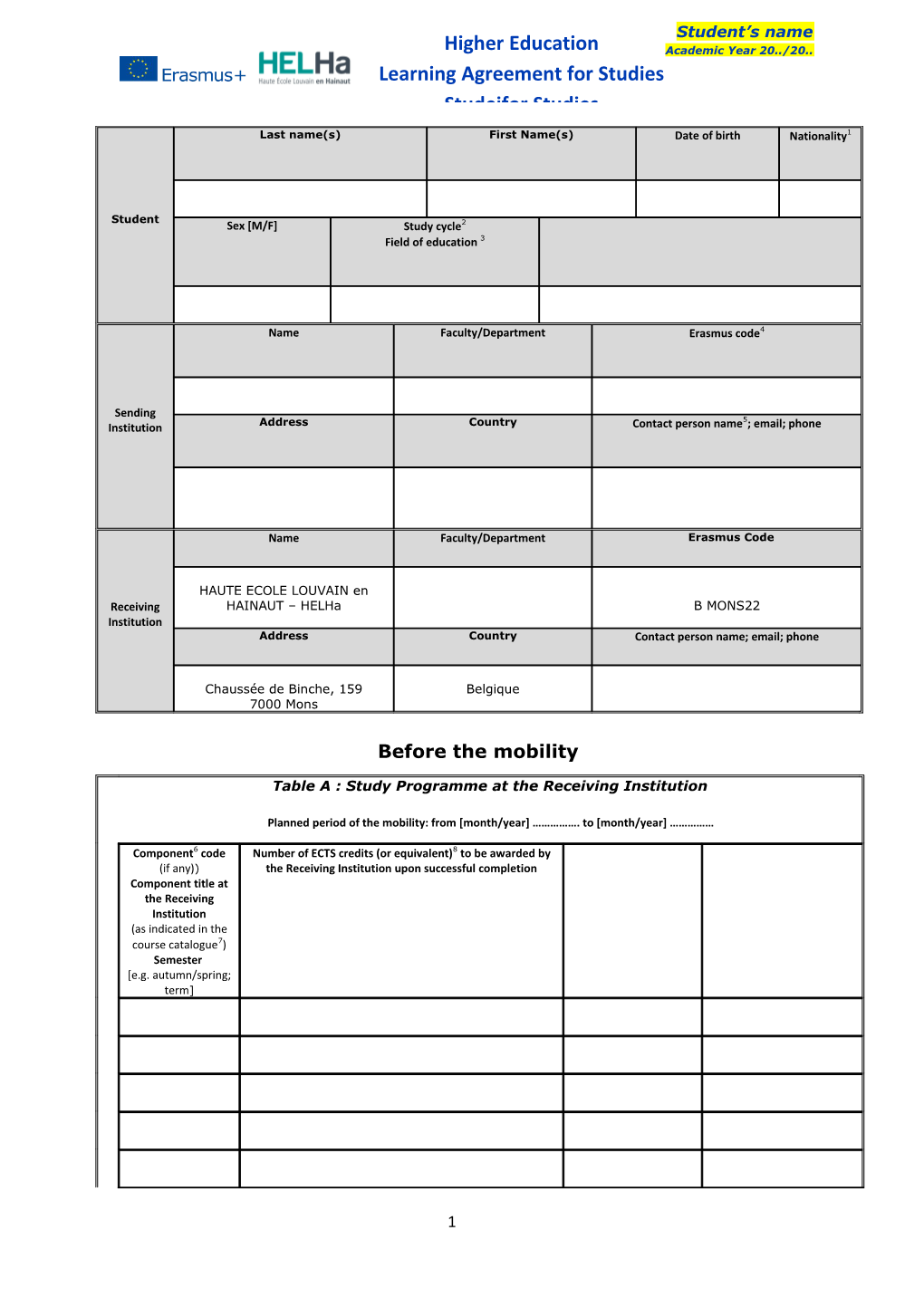 On / / (Dd/Mm/Yyyy) to Start with the Study Activities Within Our Institution