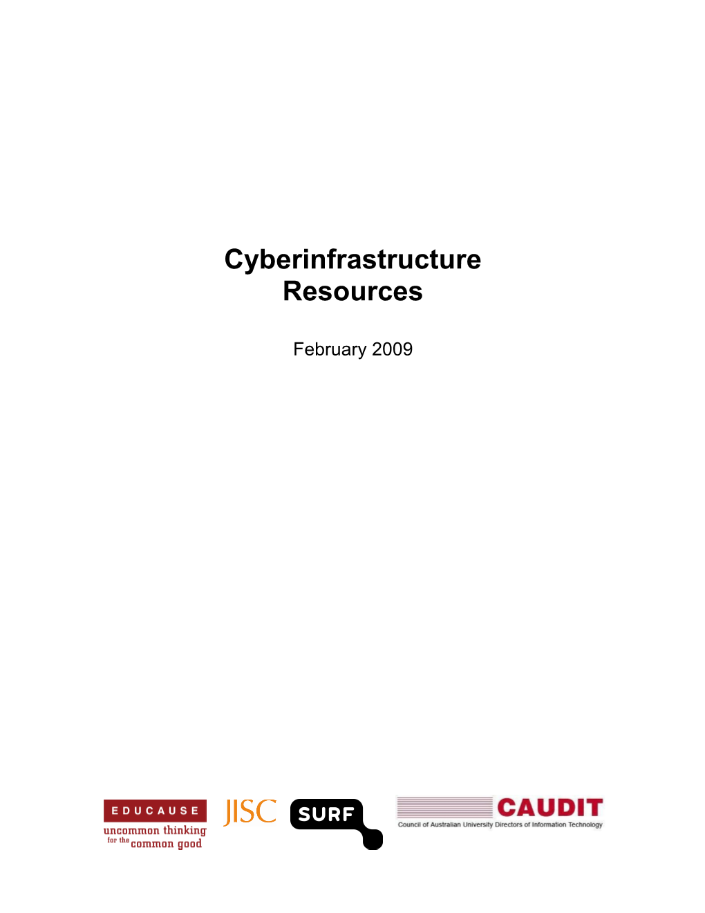 7 Things You Should Know About Cyberinfrastructure