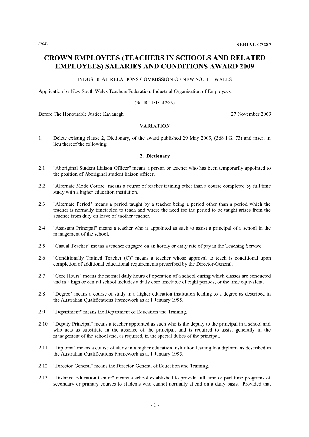 Crown Employees (Teachers in Schools and Related Employees) Salaries and Conditions Award 2009